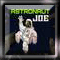 Astronaut Joe